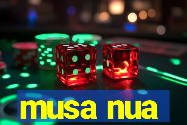 musa nua